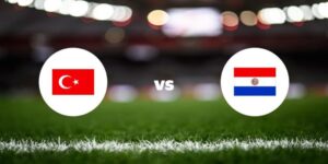 Soi Kèo Thổ Nhĩ Kỳ Vs Paraguay, 10h Ngày 20/06 - World Cup